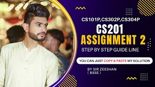 CS201 Assignment 2 Solution 2022 by ZA Academy | CS201 Assignment 2 Solution ( Correct Solution ) Net Worth
