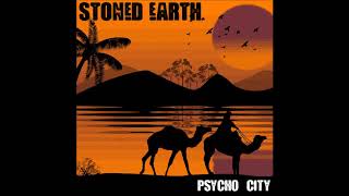 Stoned Earth - Psycho City (Full Album 2018)