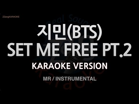 [짱가라오케/노래방] 지민(BTS)-<strong>SET</strong> ME FREE <strong>PT</strong>.2 (MR/Instrumental) [ZZang KARAOKE]