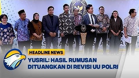 [HEADLINE NEWS 18/09] Presiden Siapkan Kepres Tim Reformasi Polri