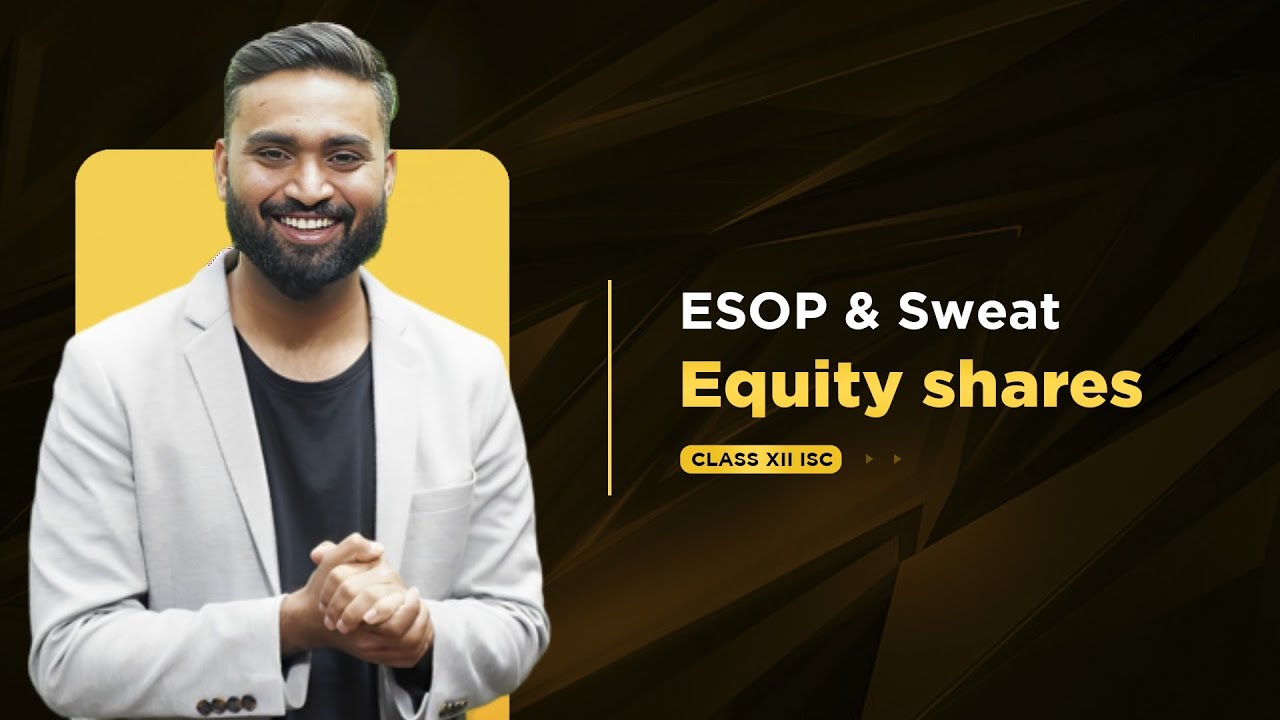 ESOP & SWEAT EQUITY SHARES ISC COMMERCE CLASS 12 