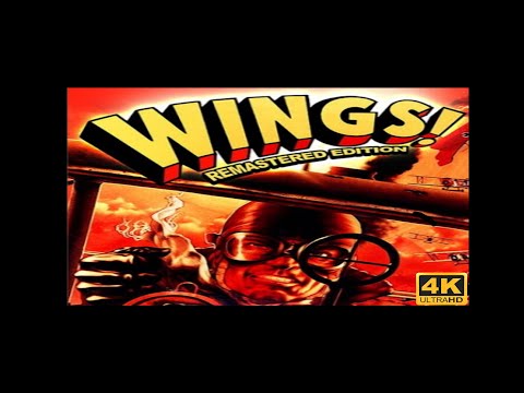 Wings! Remastered Edition (4K - Walkthrough - No Commentary)