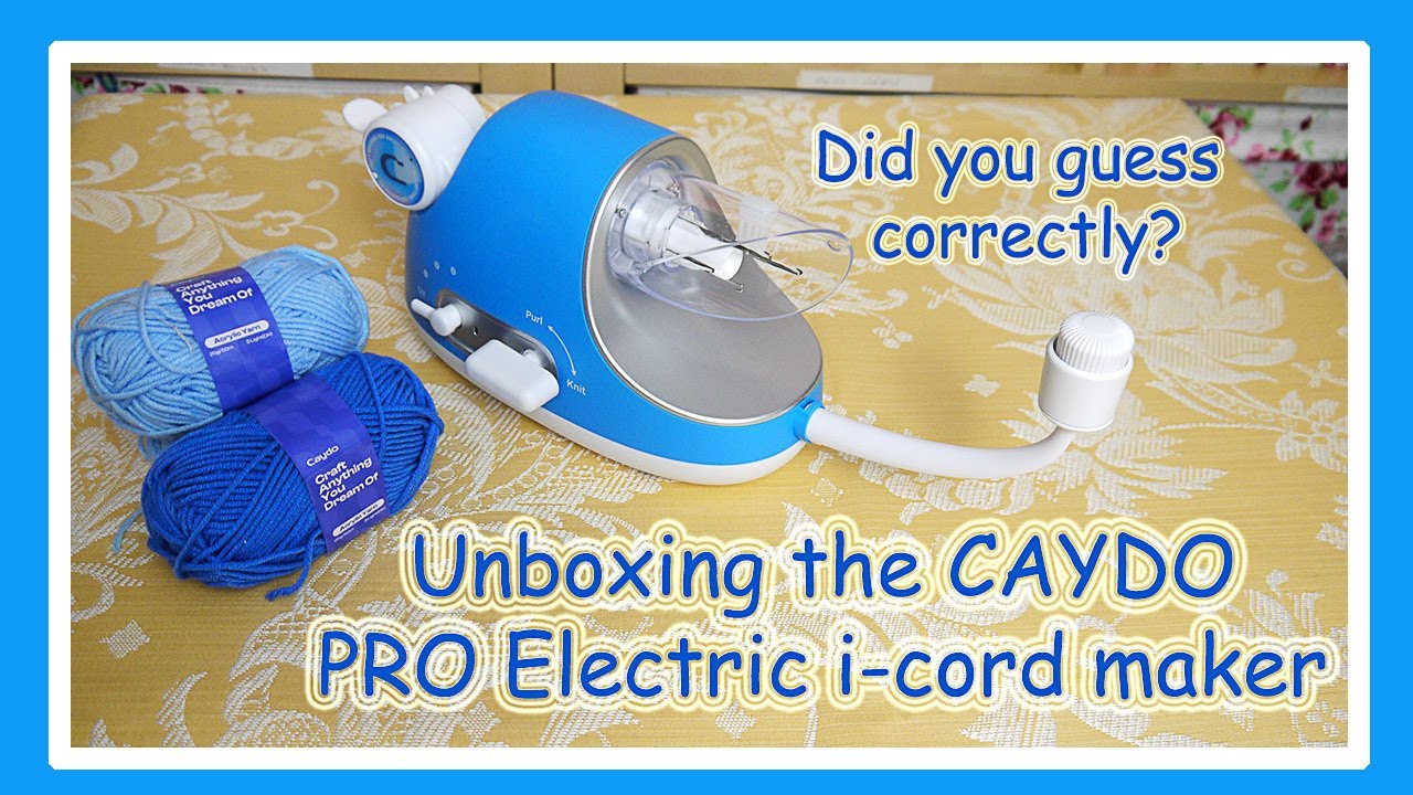 Электрическая вязальная машина CAYDO i-Cord i1 Pro - Распаковываем электрическую вязальную машину...