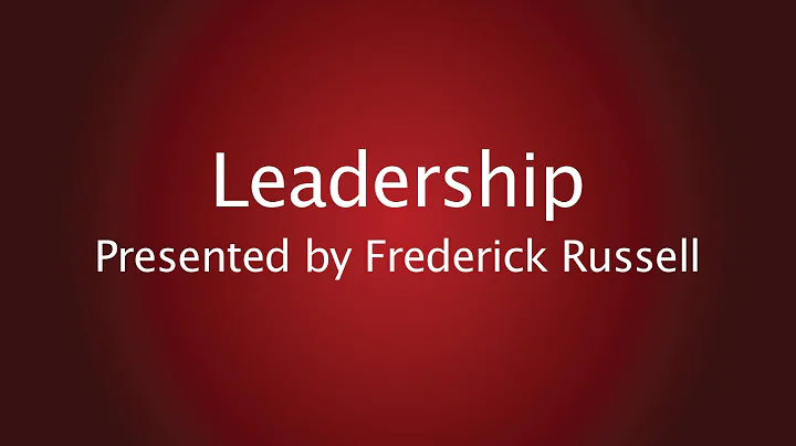 Leadership - Frederick Russell