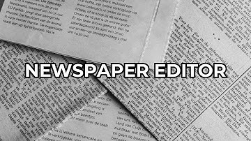 Newspaper Editor - Job Summary
