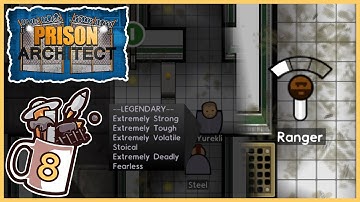 Criminally Insane AND Legendary Arrival | Prison Architect - Psych Ward #8 - Let