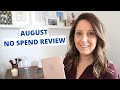 August No Spend Review Minimalist Simple Living Budget