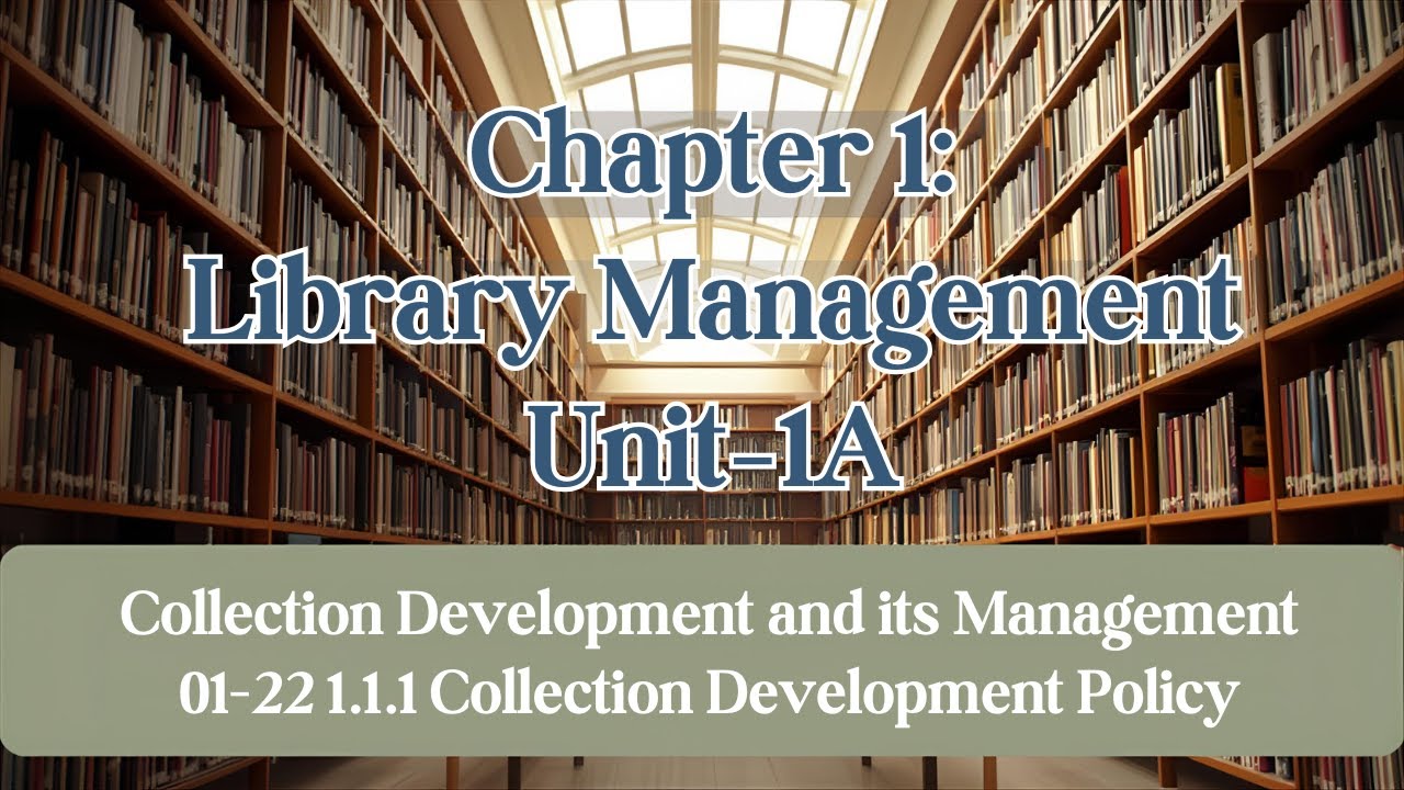 Class XII Library Management – Unit 1A Video 1 Collection Development ...