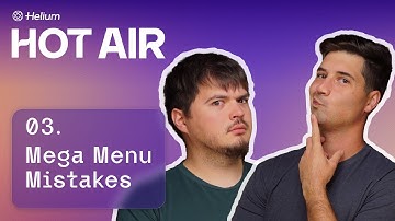 Mega Menus, Black Friday Prep & What