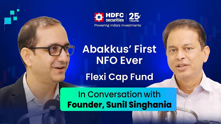 Abakkus Flexi Cap NFO Launch | In Conversation with Founder Sunil Singhania | Dec 8 to Dec 22