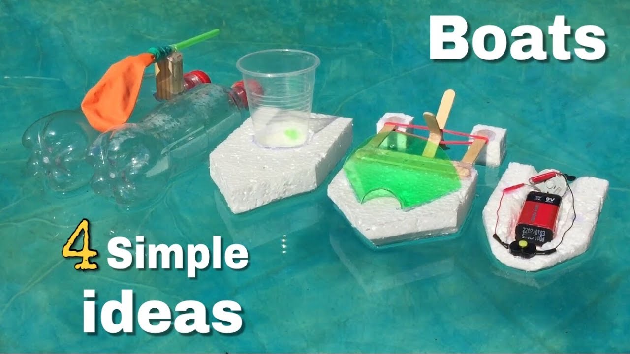 4 Amazing Ideas For Fun Or Simple Ways To Make A Boats - Youtube