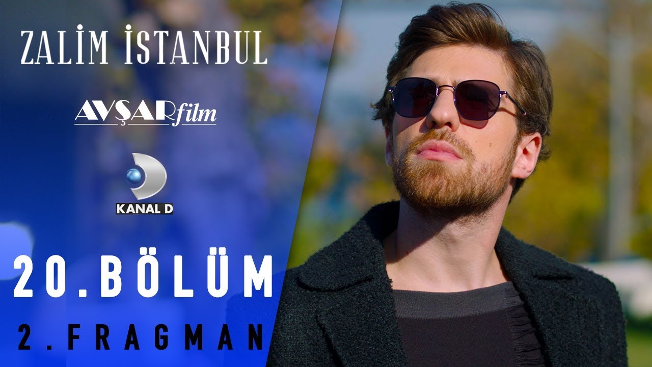 zalim istanbul dizisi 20 bolum 2 fragman nedim kosku ele gecirdi istanbul entertainment youtube