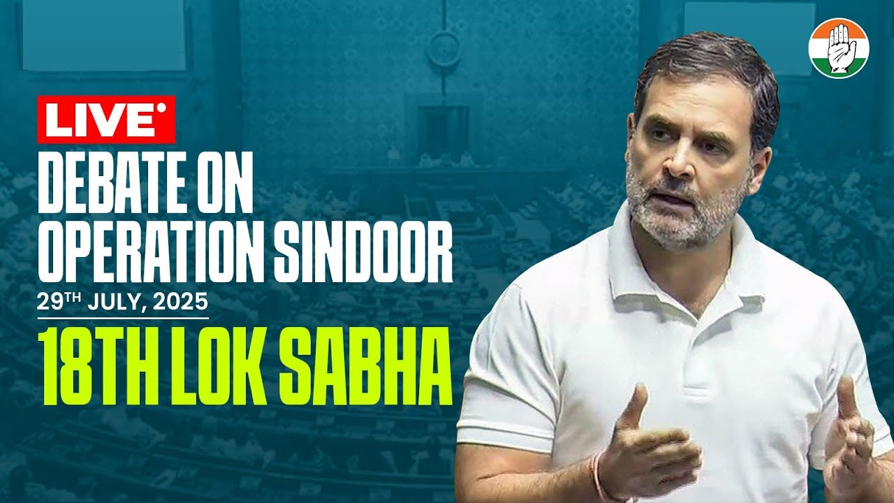 Debate on Operation Sindoor | Parliament Monsoon Session | Rahul Gandhi