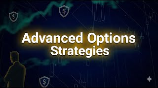 Advanced Options Trading: Income Generation & Hedging Strategies