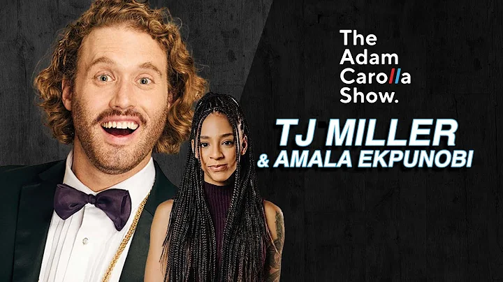 TJ Miller & Amala Ekpunobi | The Adam Carolla Show...
