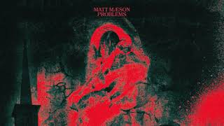 Video thumbnail of "Matt Maeson - Problems [Official Audio]"
