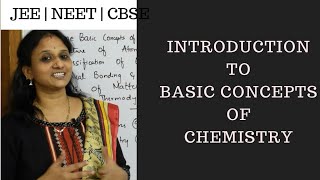 Introduction to Basic concepts of chemistry| CBSE grade XI | JEE/NEET|1