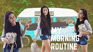 My Morning Routine / Quarantine / AAKRITI SHARMA