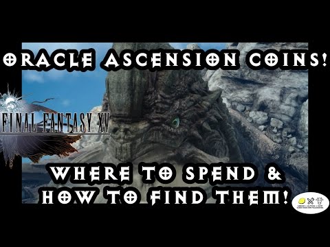 Final Fantasy 15 - Oracle Ascension Coins! Where to find and spend them!