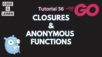 Closures and Anonymous Functions in Go | Explained with Code Examples