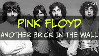 Pink Floyd -  Another Brick In the Wall   -  (Lyrics) на русском