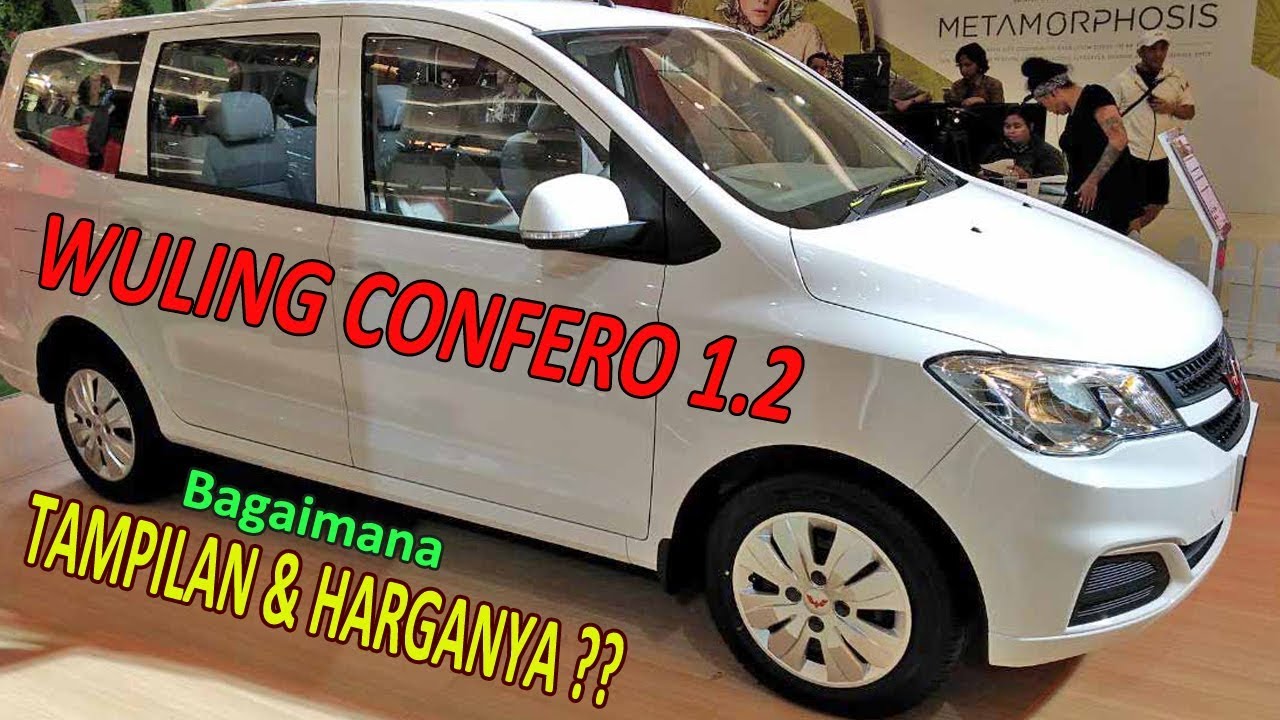 Wuling Confero 12 Bagaimana Harga Dan Tampilannya Di Indonesia