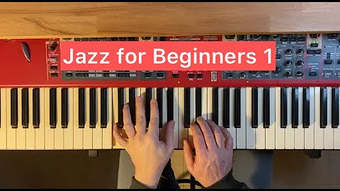 Jazz For Beginners Part 1