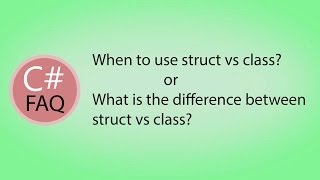 Difference between struct and class in C#