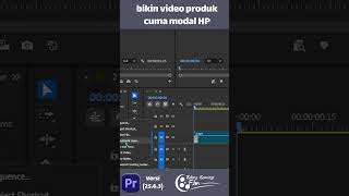 bikin video produk cuma modal hp   #tutorial #belajar #belajarediting