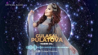 Гуласал Пулотова - Хабиби Дил (2023) | Gulasal Pulatova - Habibi Dil (Official Music)