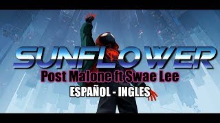 Sunflower Post Malone  Swae Lee lyrics (español -ingles)