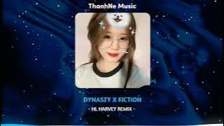 Dynasty x Fiction - HL Harvey Remix [HT MEDIA GROUP] | Nhạc Hot Tiktok 2023 Vol.31