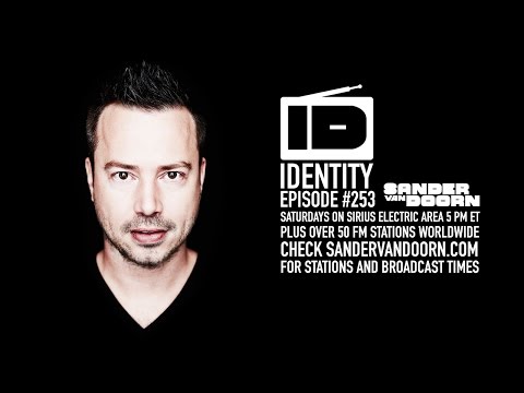 Sander van Doorn – Identity 253 (Guestmix by Sebastien Benett)