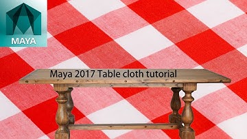 Maya 2017 Easy table cloth tutorial!