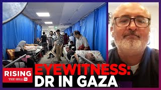 US Trauma Doctor Goes To GAZA, Details HORRIFIC CONDITIONS: Interview