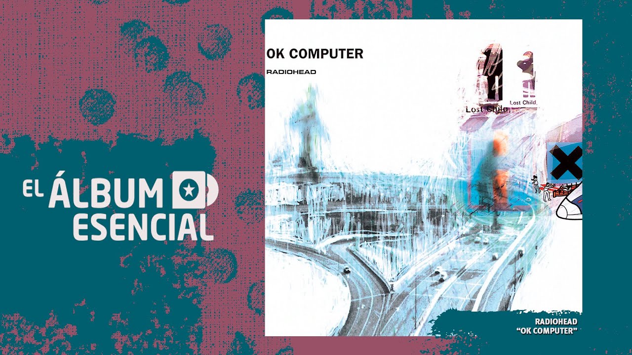 106 | "OK Computer" de Radiohead