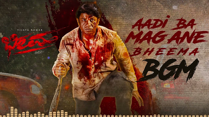 Aadi Baa Magane Bheema BGM | Bheema | Vijaya Kumar | Charan Raj