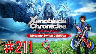 Xenoblade Chronicles Definitive Edition Switch 2 Playthrough with Chaos part 211: Battling Cells