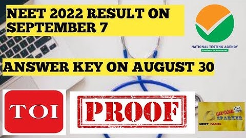 NEET 2022 RESULT ON SEPTEMBER 7 | ANSWER KEY ON AUGUST 30 | BREAKING NEWS | OFFICIAL