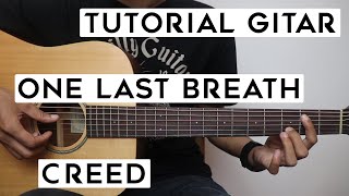 (Tutorial Gitar) CREED - One Last Breath | Lengkap Dan Mudah