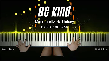 Marshmello & Halsey - Be Kind | Piano Cover by Pianella Piano