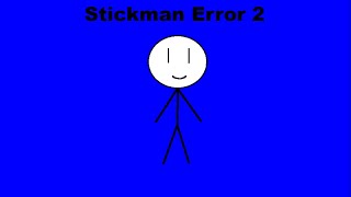 Stickman Error 2