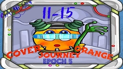 Cover Orange: Journey Epoch 5 Levels 11-15 (3 stars) - Game on Android & iOS