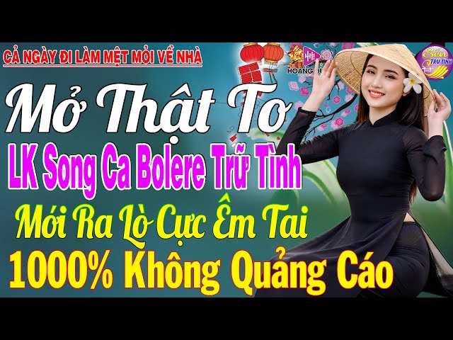 LK Nhạc Trữ Tình Bolero KHÔNG QUẢNG CÁO Cả Xóm Phê -TUYỆT PHẨM Bolero Sến Xưa Ngọt Ngào TOÀN BÀI HAY class=