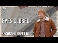 Recorder Sheet Music: How to play Eyes Closed by Ed Sheeran