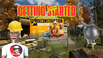 Getting Started With Deconstruction Simulator | Tips & Advice @GamesIncubator