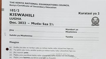 Kcse 2022 Kiswahili/Kcse past papers/ marking schemes/ Kiswahili revision papers/Kcse prediction