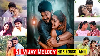 50 Vijay Melody Hits Songs Tamil   Cine Music South