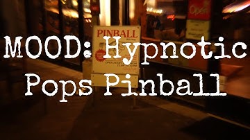 Module 8 Hypnotic MOOD - Pinball Night @ Pops Pinball