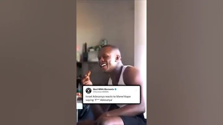 Israel Adesanya reacts to Manel Kape calling him out